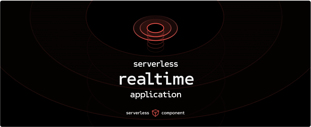 serverless-components/RealtimeApp