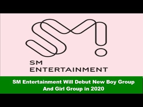 SM Entertainment Will Debut New Boy Group & Girl Group in 2020