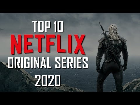 Top 10 Best Netflix Original Series to Watch Now! 2020