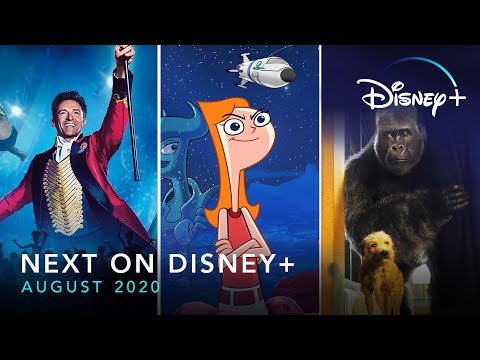 Next On Disney+ – August 2020 | Disney+ | Now Streaming